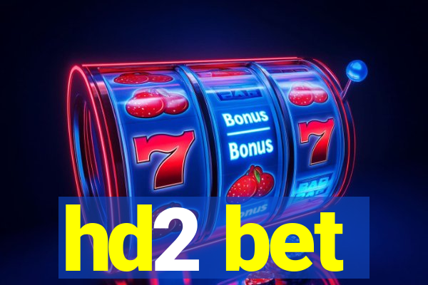 hd2 bet